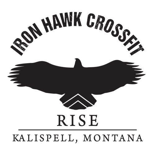 Arch text reads Iron Hawk Crossfit over hawk with wings spread out and three stripes on tail, text below reads: Rise, Kalispell, MT